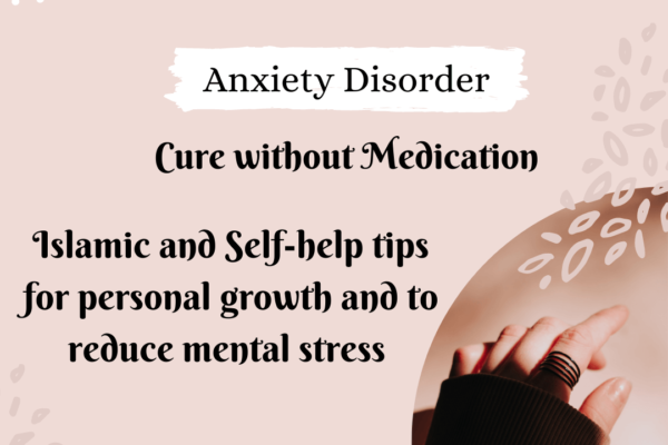 Can anxiety disorder be cured without medication? Tips to reduce Mental Stress