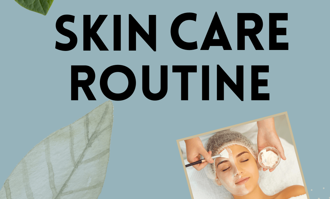 Essential skincare routine at home- Natural Ingredients for glowing skin